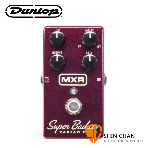 Dunlop M236 法茲破音效果器【MXR/Super Badass Variac/Fuzz】