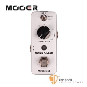 吉他效果器 ► Mooer NOISE KILLER 雜訊消除器【Noise Reducer Pedal】【NK】